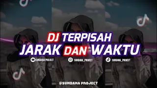 Download TERPISAH JARAK DAN WAKTU DJ SUNDANA PROJECT | FUL BASS | AKU INGIN TANGAN KITA TAK SALING MELEPASKAN MP3