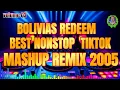 Lagu BOLIVIAS REDEEM BEST NONSTOP TIKTOK MASHUP REMIX 2025