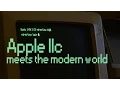 Apple IIc Meets the Modern World
