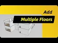 How to Add Multiple Floors in Your Design