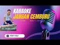 Download Lagu Jangan Cemburu New Remix Versi JHT Sound System