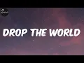 Lil Wayne - Drop The World (Lyrics)
