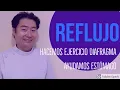 Lagu Ejercicio para REFLUJO! Arreglamos diafragma descansa estómago