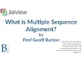 Lecture 2 Part 1 by Prof Geoff Barton on What is multiple sequence alignment