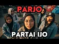 Download Lagu PARJO - PARTAI IJO - PARI KESIT RAP HIJAB