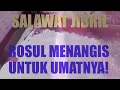 Download Lagu salawat Jibril! penyejuk hati! #salawatnabi#salawatjibril