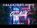Callejero Fino - Ou Nah (Turreo Edit) - Dj Nezo