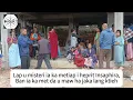 Download Lagu LA LAP IAKA METIAP I HEPRIT BA JAH,BALA  BAN DA U MAW , HAKA JAKA LANGKTIEH KA IING BA DANG SHNA