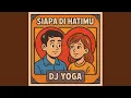 Lagu SIAPA DI HATIMU