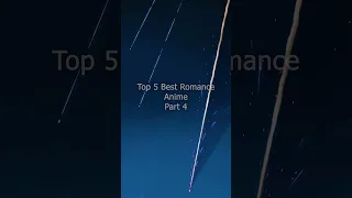 Top 5 Best Romance Anime Part 4 