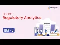 Regulatory Analytics 8 Hours Course Day 5 360DigiTMG