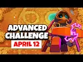BTD6 Advanced Challenge Player s Challenge April 12 2026