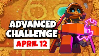 BTD6 Advanced Challenge Player s Challenge April 12 2026
