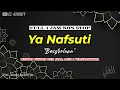 YA NAFSUTI (Busyrolana Versi Itaneng) Full 1 Jam Non Stop | Dian Agustin - El Ghoniy