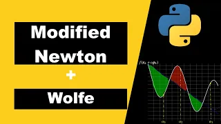 Modified Newton method Wolfe Backtracking Theory and Python Code Optimization Algorithms