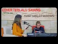 Download Lagu TERLALU SAYANG - COVER BY FANNY SABILA X WAGISTA TV