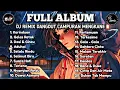 Download Lagu FULL ALBUM DJ REMIX DANGDUT NOSTALGIA CAMPURAN VIRAL TIKTOK TERBARU 2025🎶 COCOK MENEMANI HARI HARI❤