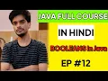 Booleans In Java Java Booleans Explained In Hindi Java Tutorial For Beginners