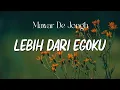 Download Lagu Mawar De Jongh - Lebih Dari Egoku - LIRIK
