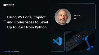 Using VS Code Copilot and Codespaces to Level Up to Rust from Python