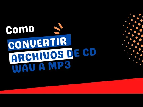 Download MP3 Como Convertir archivos de CD (WAV) a MP3