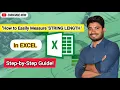 How to Measure the Length of a String in Excel - Easy Step-by-Step Guide