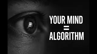 Your Mind Is an Algorithm Here s How to Reprogram It for Success