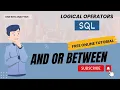 6 Logical Operators in SQL What is Logical Operator AND OR BETWEEN Part 1 SQLTutorial 2024