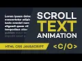 SCROLL TEXT ANIMATION HTML CSS JS tutorials for beginners