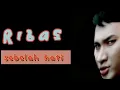 Download Lagu Ribas-Sebelah Hati(video lirik)