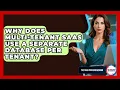 Why Does Multi-tenant SaaS Use A Separate Database Per Tenant - The SaaS Pros Breakdown