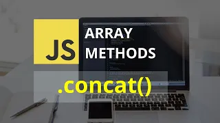 Concat Array Method JavaScript Tutorial