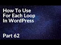 How To Use For Each Loop PHP WordPress Theme Development Part 62 Tech Tian