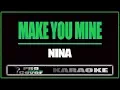 Download Lagu Make you mine - NINA (KARAOKE)