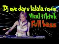 Download Lagu DJ ONE DAY X LALALA REMIK