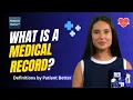 What is a Medical Record