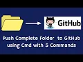 how to push complete project to GitHub using Command Prompt 2024