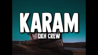 Download DXH CREW - KARAM MP3