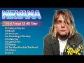 Download Lagu The Best Of The Best Nirvana 🌟 Nirvana Greatest Hits Full Album