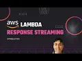 Response Streaming in AWS Lambda