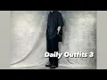 Daily outfits 3 Botter Omar Afridi Kiko Kostadinov CCP More