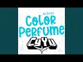 Download Lagu Color Perfume - Iro Kousui (From \