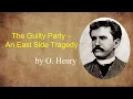 The Guilty Party - An East Side Tragedy by
