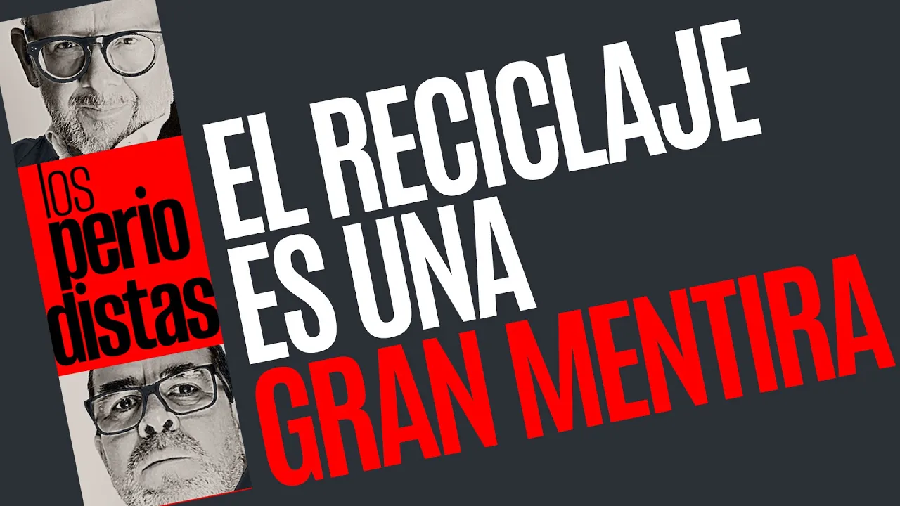 #Análisis ¬ El reciclaje es una gran mentira