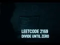 Leetcode 2169 - Count Operations To Obtain Zero