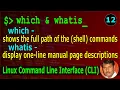 12 which - path of the command whatis