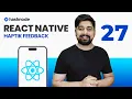 React Native Project 5 Haptic feedback and Images