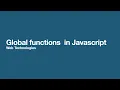 Global functions in JavaScript