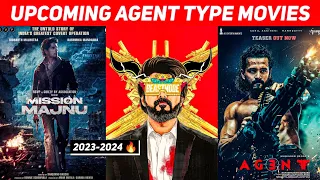 top 10 upcoming agent type movies 2023 2024 upcoming movies hero plays agent role aktherwood
