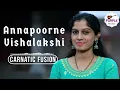 Annapoorne Vishalakshi Carnatic Fusion- Vijay Madhur ft Shridevi Kalladka